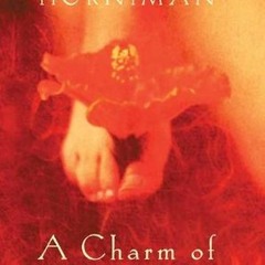 (PDF) Download A Charm of Powerful Trouble BY : Joanne Horniman