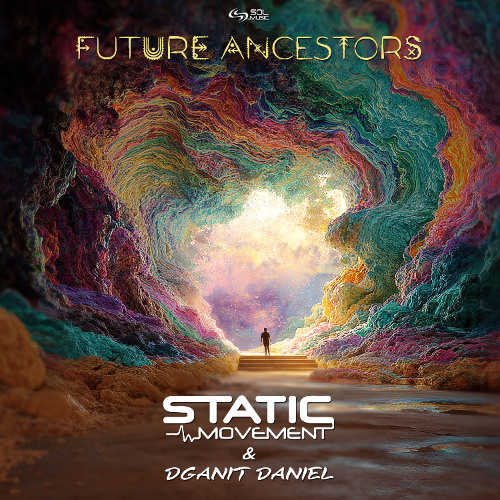 Static Movement & Dganit Daniel - Future Ancestors [SOL MUSIC] Coming Soon!