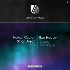 Hakan Ozurun, Sinan Arsan - 92.85 (DJ Ruby Remix) [Deep Down Music]