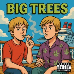 Laylow-Big Trees