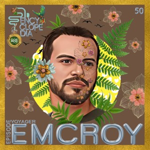 EMCROY - VOYAGER EPISODE 5O