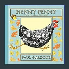 #^Ebook 📖 Henny Penny (Folk Tale Classics) (Paul Galdone Nursery Classic)     Hardcover – Picture