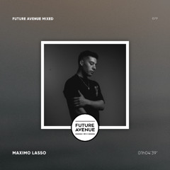 Future Avenue Mixed 079 - Máximo Lasso