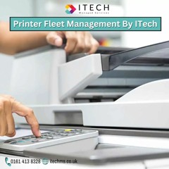 Printer Fleet Management by ITech for Financial Businesses