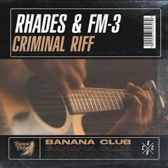 BC031 // Rhades & FM-3 - Criminal Riff