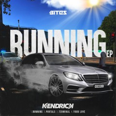 BITES019 - KENDRICK - RUNNING (OUT NOW)
