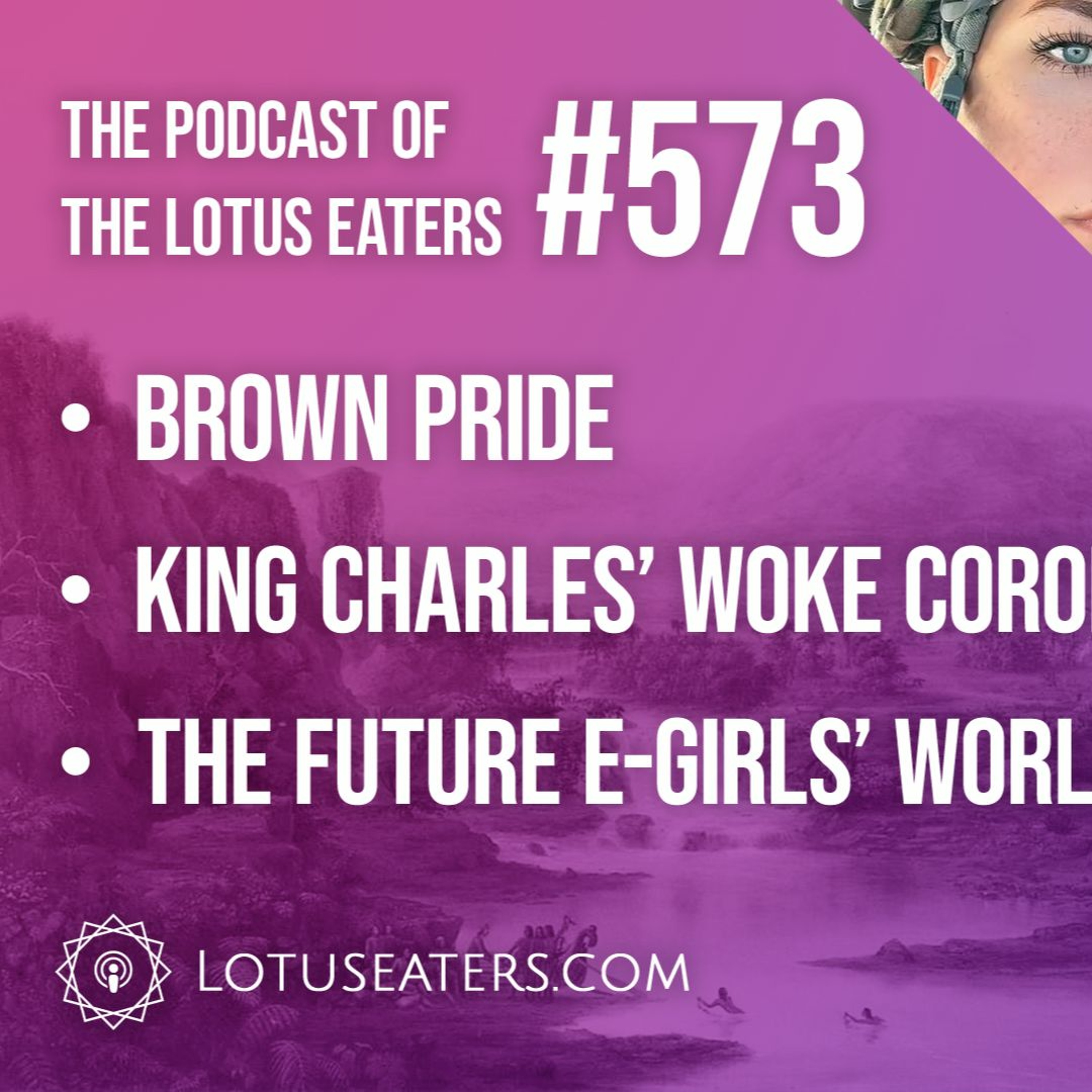 The Podcast of the Lotus Eaters #573