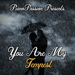 You Are My Tempest