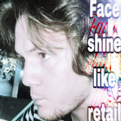 face shine like retail (prod. kilolit x steezywolf49)
