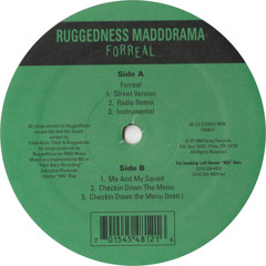 Ruggedness Madddrama - Me And My Squad (1994)
