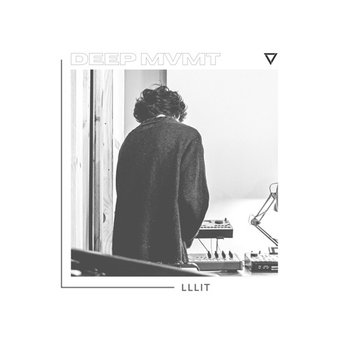 DEEP MVMT Guest Mix #053 - LLLIT