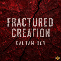Fractured Creation