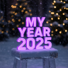 My year 2025