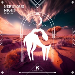RL Music - Nebulous Night (Cafe De Anatolia)