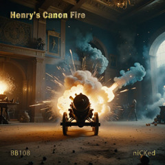 Henry's Canon Fire
