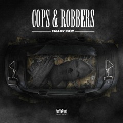 BALLY BOY - Cops & Robbers