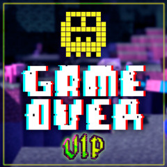 Game Over VIP