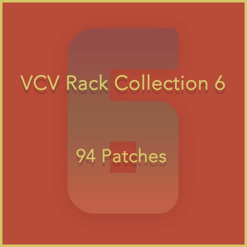 VCV Rack  |  94 Patches (6)
