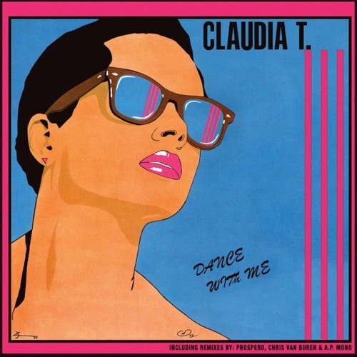 Claudia T. - Dance with Me (feat. Also Playable Mono) [A.P. Mono Remix]