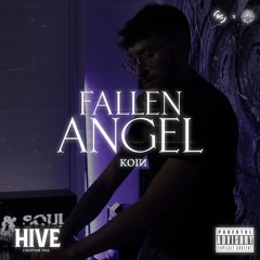 FALLEN ANGEL - KOIN 🔱 HIVE: Chapter One 🔱