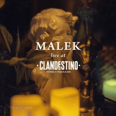 Malek Live At Clandestino 05 - 11 - 2021