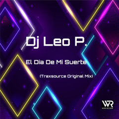 El dia de mi suerte - Dj Leo P.