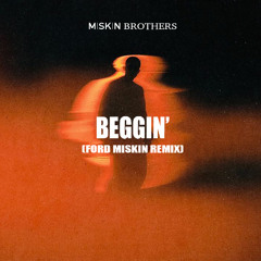Madcon - Beggin' (FORD MISKIN Remix)