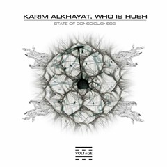 Karim Alkhayat, Who Is Hush - Kontrol (Original Mix) [VOLTAGE] (112)