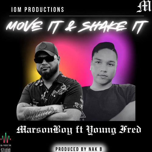 Move it & Shake it - MarsonBoy ft Young Fred