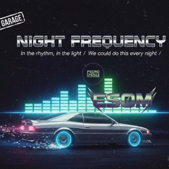 NIGHT FREQUENCY