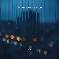 BⱯY - Mon autre moi