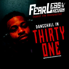 Dancehall In Thirty One (31) Dancehall Mix