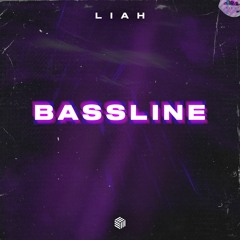 Liah - Bassline