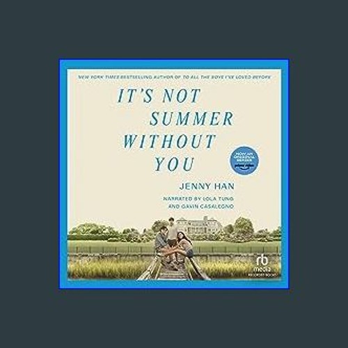 It's Not Summer Without You - (summer I Turned Pretty) By Jenny