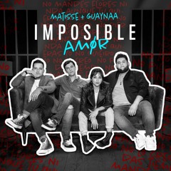(90) Matise Ft Guaynaa - Imposible Amor [ Dj Baner ] 2020 Extended DEMO