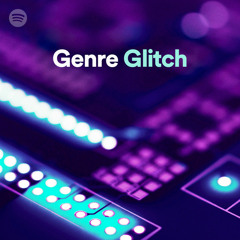 Genre Glitch