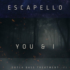 Escapello - You & I