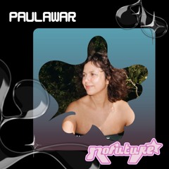 n0futur3 x Paulawar