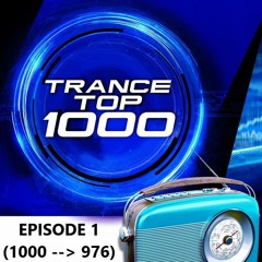 Classic Trance Top 1000 (1000 - 976) (Part 1)