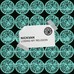 Nickvan - Losing My Religion (Extended Mix)