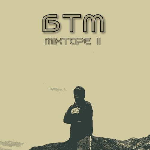 BtM - MIXTAPE II