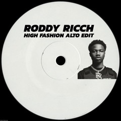 Roddy Ricch - High Fashion (feat. Mustard) (ALTO EDIT) *FREE DL*