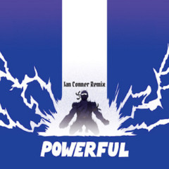 Major Lazer, Ellie Goulding & Tarrus riley - Powerful(Ian Conner Remix)