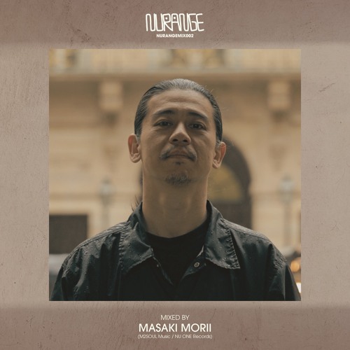 NURANGE MIX 002 by Masaki Morii