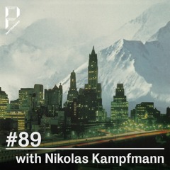 Past Forward #89 with Nikolas Kampfmann