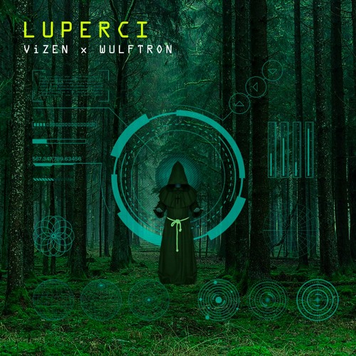 ViZEN Ft. Wulftron - Luperci