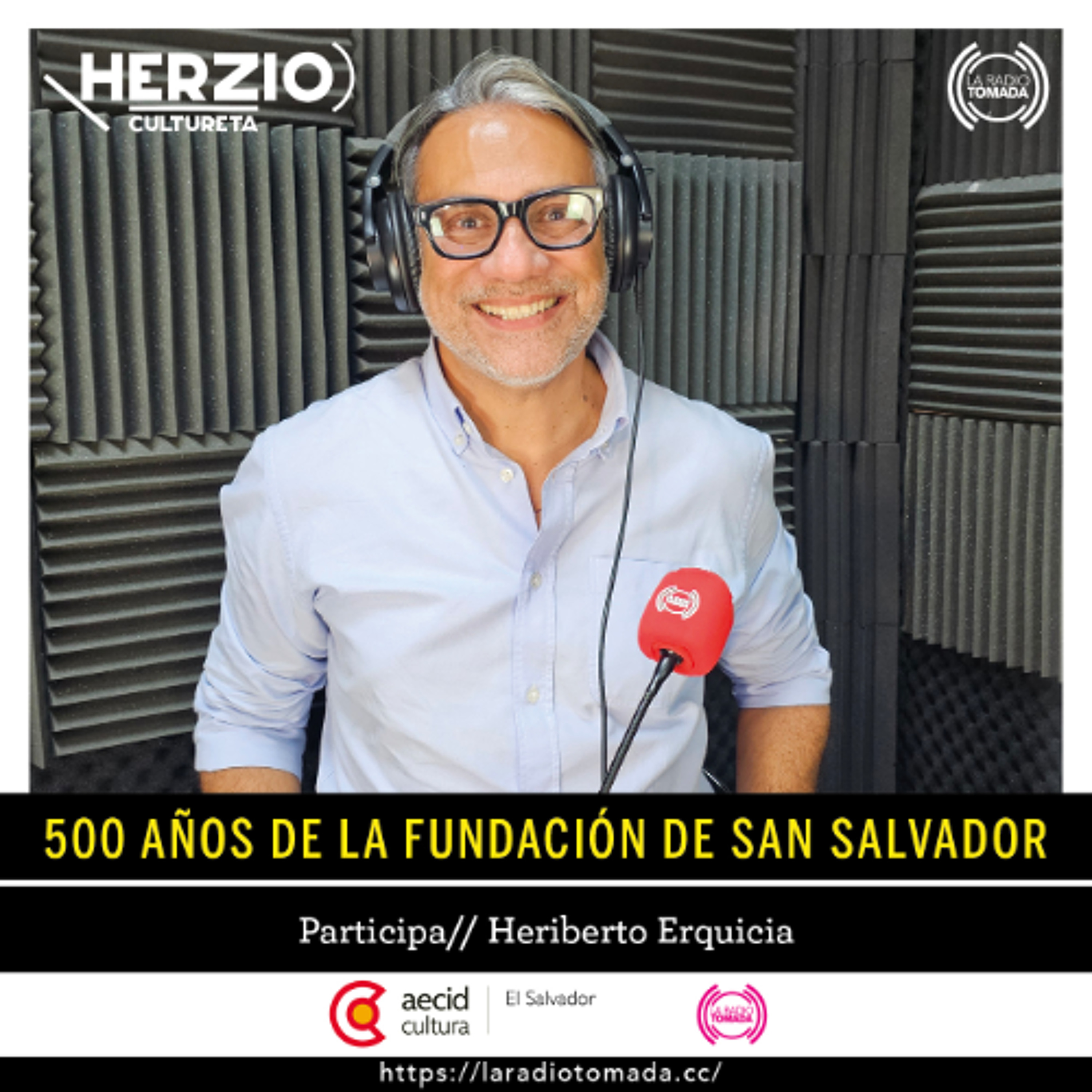 500 años de la fundación de San Salvador - Herzio Cultureta episode artwork