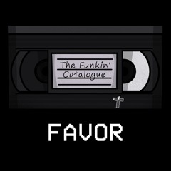 FAVOR - The Funkin Catalogue