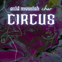 circus (feat. char)