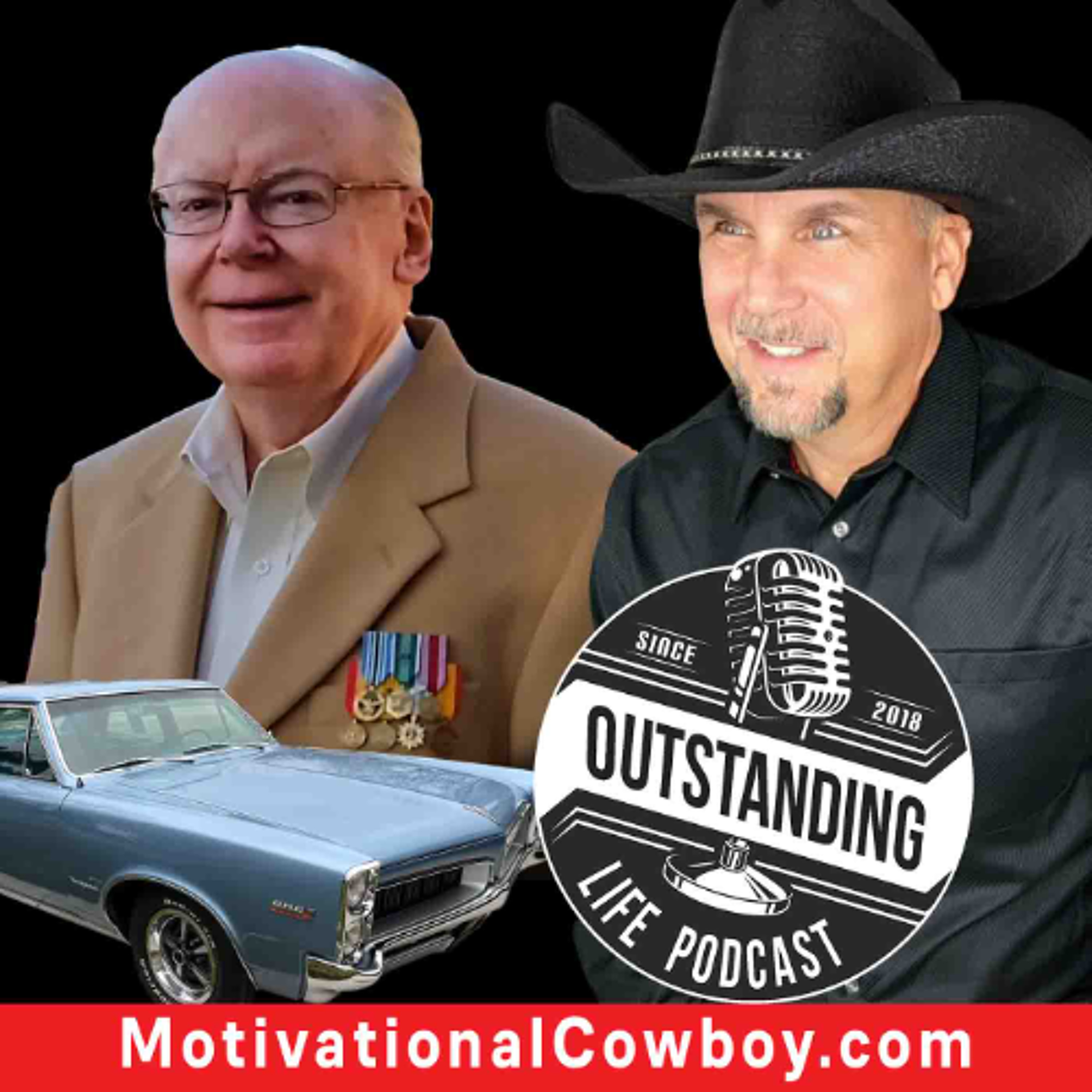Outstanding Life with the Motivational Cowboy